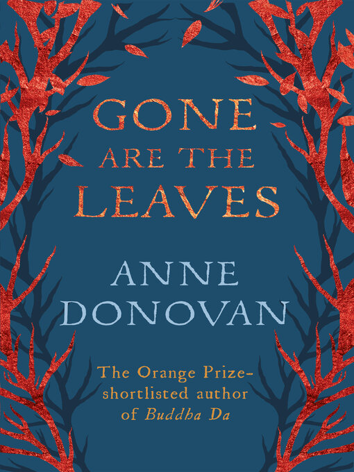 Title details for Gone are the Leaves by Anne Donovan - Wait list